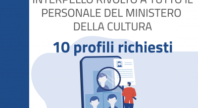 INTERPELLO RIVOLTO AL PERSONALE DI RUOLO DEL MIC  PER IL REPERIMENTO DI FIGURE PROFESSIONALI INTERNE