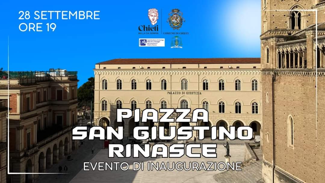 CHIETI | CERIMONIA INAUGURALE DELLA PIAZZA SAN GIUSTINO