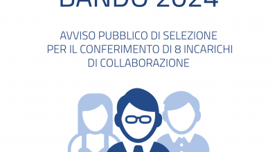 AVVISO PUBBLICO DI SELEZIONE PER IL CONFERIMENTO DI 8 INCARICHI DI COLLABORAZIONE |  BANDO 2024