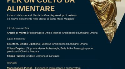 LANCIANO (CH) | LA CROCE DI NICOLA DA GUARDIAGRELE TORNA NELLA CHIESA DI SANTA MARIA MAGGIORE